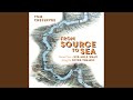 Chapter 11.10 - From Source to Sea