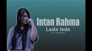 leda lede - intan rahma  ( OFFICIAL VIDEO MUSIC )