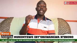 MUKOMYEWO EBY'OBUWANGWA N'ENONO