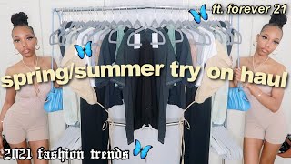SPRING/SUMMER TRY ON CLOTHING HAUL! | 2021 FASHION TRENDS ft.forever 21