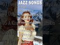 🚀👩‍❤️‍💋‍👩best 50s 60s 70s jazz songs 😍most relaxing jazz jazzplaylist jazzmusicbestsongs