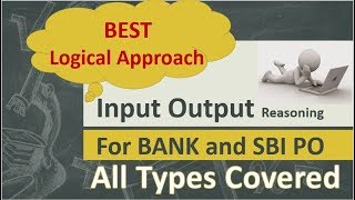 INPUT OUTPUT REASONING TIPS & TRICKS/ SHORTCUTS in BANK PO | LATEST PATTERN in BANKING EXAMS