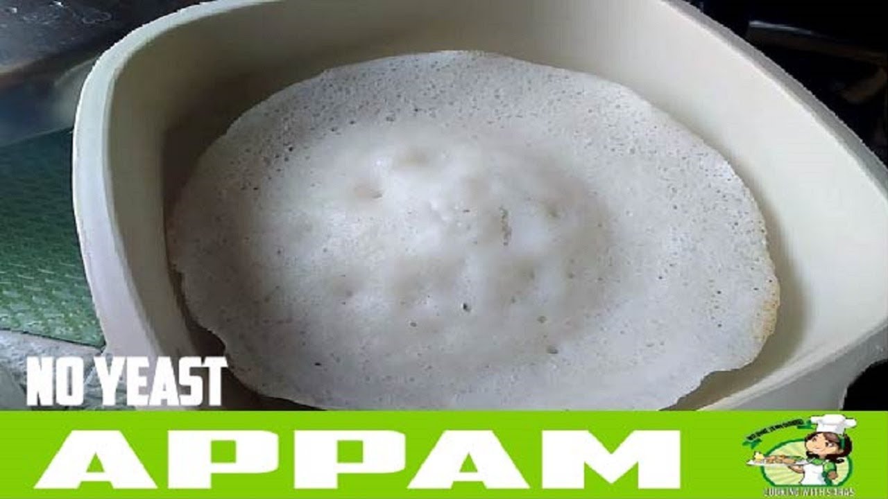 Palappam Recipe | Appam Recipe Without Yeast | Kerala Appam Recipe ...