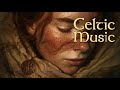 Celtic Relaxation Music 🍀 Irish Harp, Soft Vocals & Peaceful Sounds