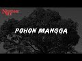 POHON MANGGA (NIGHTMARE SIDE OFFICIAL 2022) - ARDAN RADIO