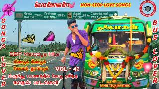 Town Bus Songs|SBP Hits Melody Songs|80s/90s Hits|Tamil Non-Stop Collections|Tamil Songs|Vol-1|Gulfe