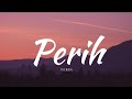 Perih - Vierra | Lirik lagu indonesia | Mylyrics-Yt