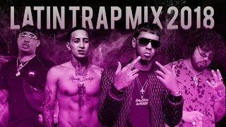 Latin Trap Mix | Neutro Shorty | Bad Boy | Best Trap Latino 2018 | Anuel, Tempo, Cosculluela