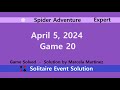 Spider Adventure Game #20 | April 5, 2024 Event | Expert