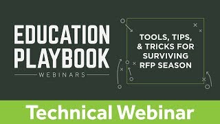 Education Playbook: Tools, Tips, \u0026 Tricks for Surviving the RFP Season | Technical Webinar