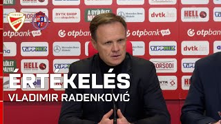 Vladimir Radenković értékelése | DVTK - NYSFC | 1-2 | 2025.02.15. | OTP Bank Liga | DVTK TV