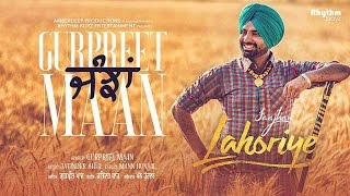 Janjhan ft. Gurpreet Maan | Parmdeep Singh | Lahoriye | Amrinder Gill | New Punjabi song 2017