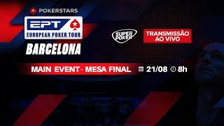Dia Final ♠️ €5K Main Event - PokerStars European Poker Tour - EPT Barcelona ♠️