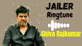 JAILER- Shiva rajkumar endry BGM Ringtone