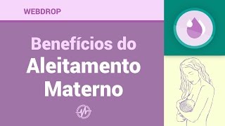 WebDrop: Benefícios do Aleitamento Materno