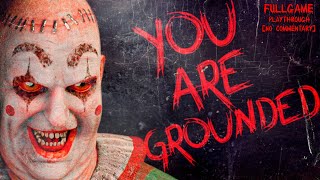 You Are Grounded - Trapped With a Killer Clown | Full Walkthrough (No Commentary)