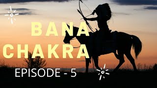 Melakarta Made Easy! | Ep.5 | Bana Chakra