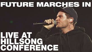 Future Marches In - Live At Hillsong Conference - Hillsong United