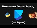 How to use Python Poetry (Simple Guide 2025)