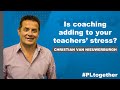 How to Support Teachers’ Performance AND Well-Being | #PLtogether