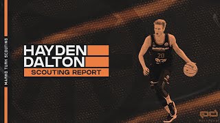 Hayden Dalton: Scouting Report