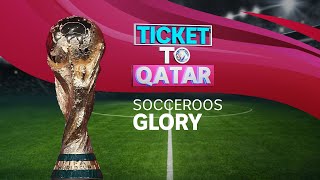 The Socceroos defy odds and create history | Ticket to Qatar | ABC News