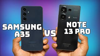 Xiaomi Redmi Note 13 Pro vs Samsung Galaxy A35 5G: ¿Cuál Es Mejor para Ti?