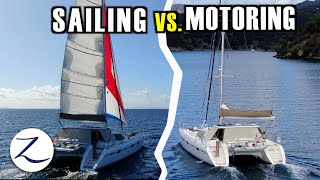 SAILING VS MOTORING: When To Drop the Sails and Turn on the Engines [Ep 126]