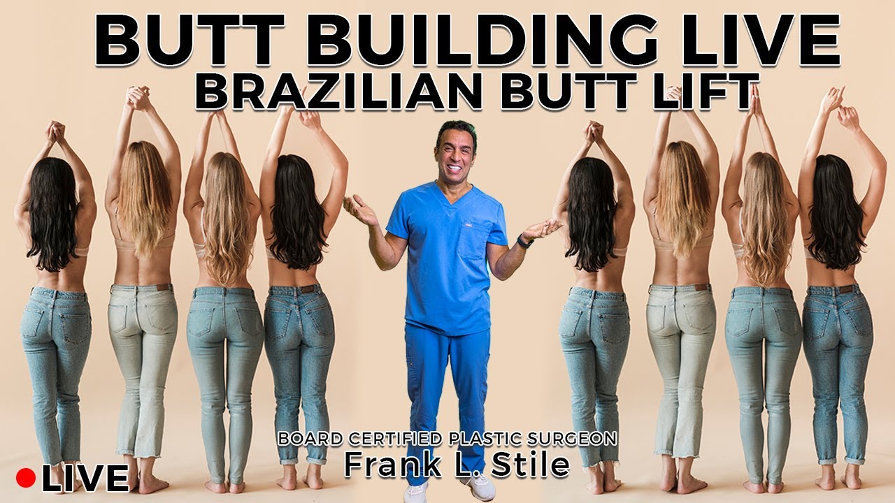 Butt Building Live! Brazilian Butt Lift Surgery - YouTube