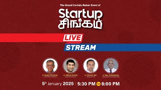 #Live: The Grand Curtain-Raiser Event of Startup சிங்கம் | 05 January 2025