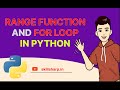 Mastering the Range Function and For Loop in Programming | Python,