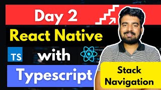 React Native Stack Navigator with Typescript - Day 2 | Typescript For Beginners | Engineer Codewala