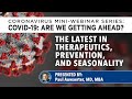 COVID-19: The latest in therapeutics, prevention, and seasonality with Dr. Auwaerter