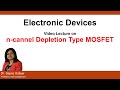 L51 | n-Channel Depletion Type MOSFET | Classification of FET || Electronic Devices (AKTU)