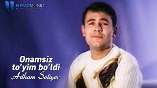 Adham Soliyev - Onamsiz to`yim bo`ldi