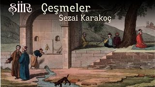 Şiir - Çeşmeler. - Sezai Karakoç #şiir #dinle #müzik