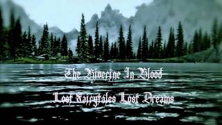 The Riverine In Blood   Lost Fairytales Lost Dreams