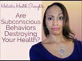 Subconscious Behavior linked to illness | Dr. Andrea Pennington #HolisticHealing #Resilience