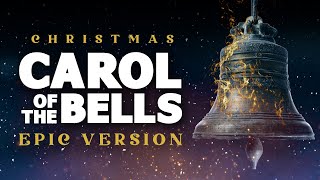 Carol of the Bells - Epic Version | Epic Christmas Music