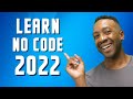 Learn No Code in 2022 | Top 5 Tools You Should Learn