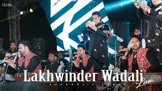 Lakhwinder Wadali Live | Wadali Brothers | Charanjit Lagah Photography | 2020