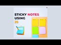 Sticky Notes Maker  ~ Html | CSS | JavaScript