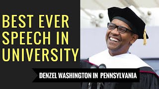Denzel Washington - University of Pennsylvania (Best motivational speech)