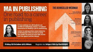 MA in Publishing: one road to a career in publishing, The Bookseller Webinar