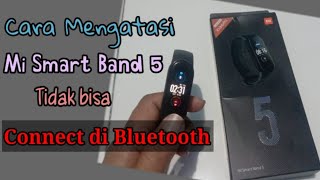 Smartwatch tidak bisa connect di Bluetooth || Mi SMART BAND 5