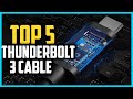 ✅Top 5 Best Thunderbolt 3 Cable in 2025