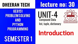 GE8151 Problem Solving & Python Programming|unit-4|introduction|list, tuple, dictionary