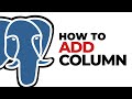 How To Add New Column To Table in Postgresql