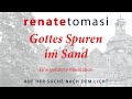 Gottes Spuren im Sand  - Übergib ihm deine Sorgen, Nöte und Ängste!