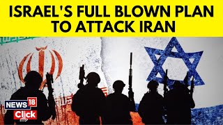 Israel Iran Conflict: Israel Plans To Hit Iran ‘Clearly And Forcefully,’ Preparing Warplanes | N18V